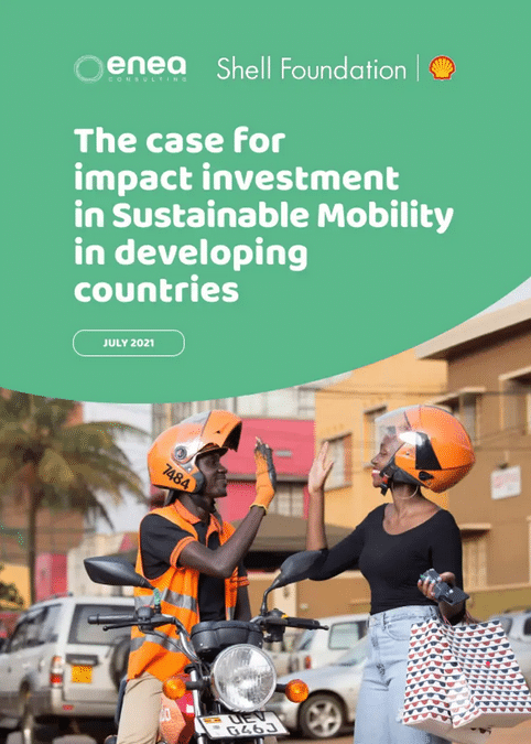 Report: The case for impact investment in Sustainable Mobility in developing countries for Enea Consulting