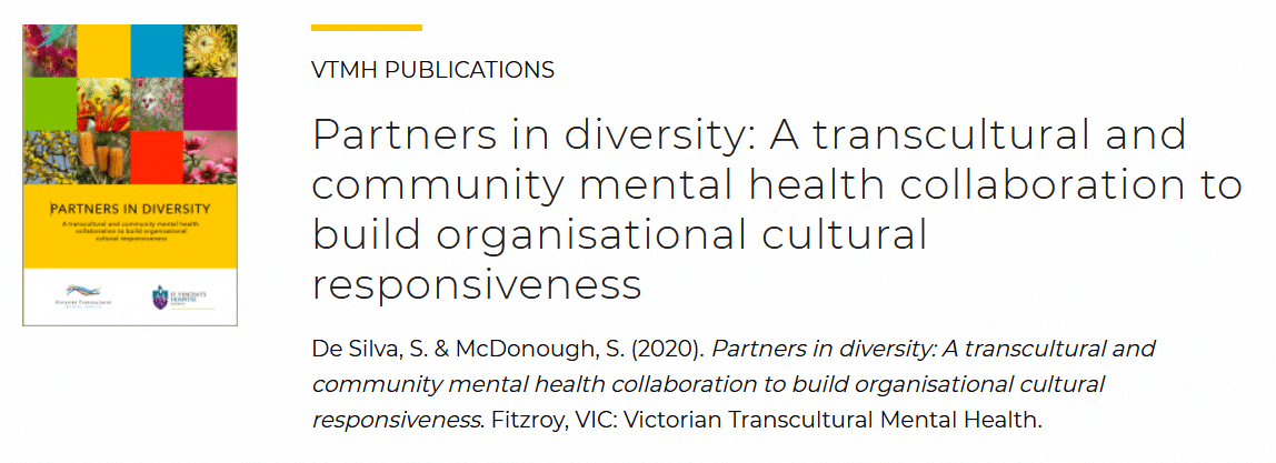Report: ‘Partners in diversity: A transcultural and community mental health collaboration to build organisational cultural responsiveness’ for VTMH, through Blick Creative